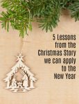 5 lessons from the Christmas Story we can apply to the new year