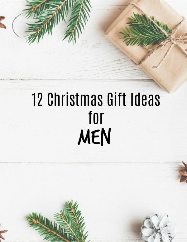 12 christmas gift ideas for men 2017