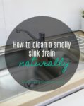 How to clean a smelly sink drain naturally pin