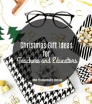 Christmas Gift Ideas for Teachers and Educators pin