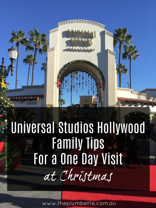 Universal Studios Hollywood Family tips