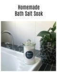 Homemade Bath Salt Soak Pin